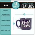 thumbnail image 2 of Cute Funny Coffee Mug for Dog Lovers - Dog Mom, Dog Dad, Fur Mama - Unique Fun Gifts for Her, Dad, Mom, Sister, Teacher, Coworkers - Coffee Cups & Mugs with Quotes, 2 of 5