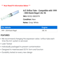 thumbnail image 2 of A/C Orifice Tube - Compatible with 1999 - 2004 Buick Regal 3.8L V6 2000 2001 2002 2003, 2 of 2
