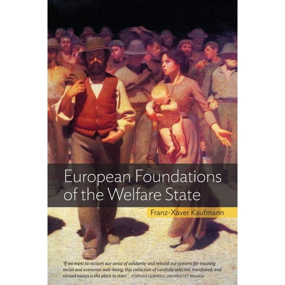 European Foundations of the Welfare State, (Hardcover)