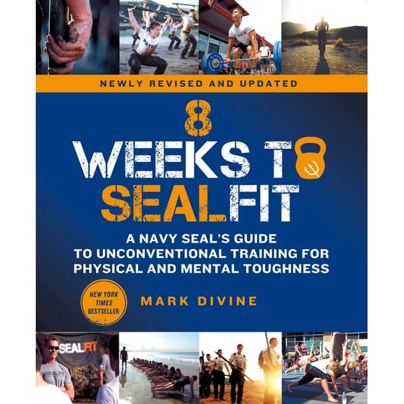 Pre-Owned 8 Weeks to Sealfit: A Navy Seal's Guide to Unconventional Training for Physical and Mental Toughness-Revised Edition (Paperback) 1250762170 9781250762177