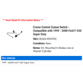 thumbnail image 2 of Cruise Control Cutout Switch - Compatible with 1999 - 2008 Ford F-250 Super Duty 2000 2001 2002 2003 2004 2005 2006 2007, 2 of 2