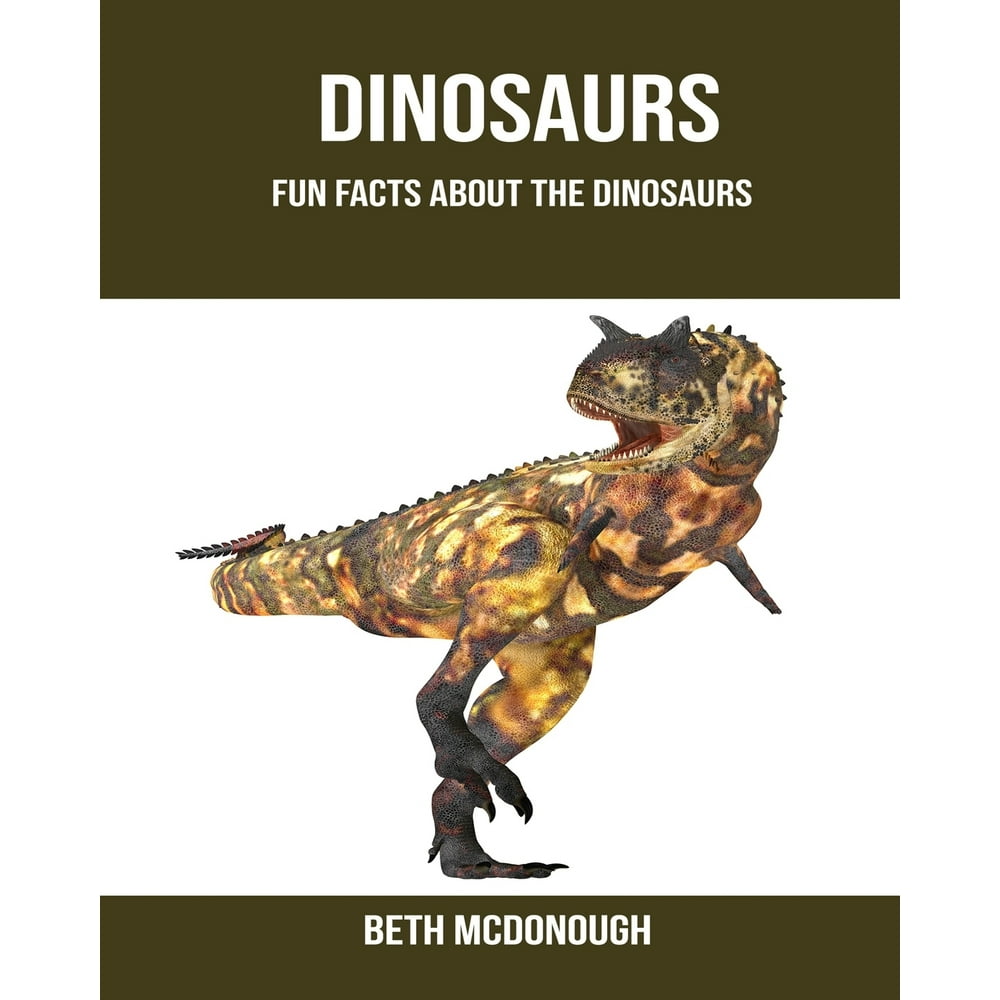 Dinosaurs : Fun Facts About the Dinosaurs (Paperback) - Walmart.com ...