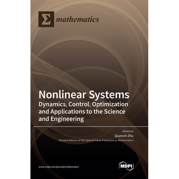 Nonlinear Systems: Dynamics, Control, Optimization and Applications to the Science and Engineering, (Hardcover)