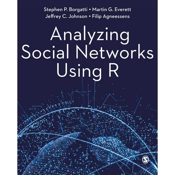 Analyzing Social Networks Using R, (Hardcover)