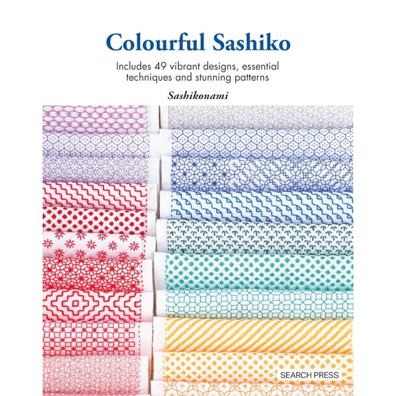 Pre-Owned Colourful Sashiko: Includes 49 Vibrant Designs, Essential Techniques and Stunning Patterns (Paperback) by Sashikonami