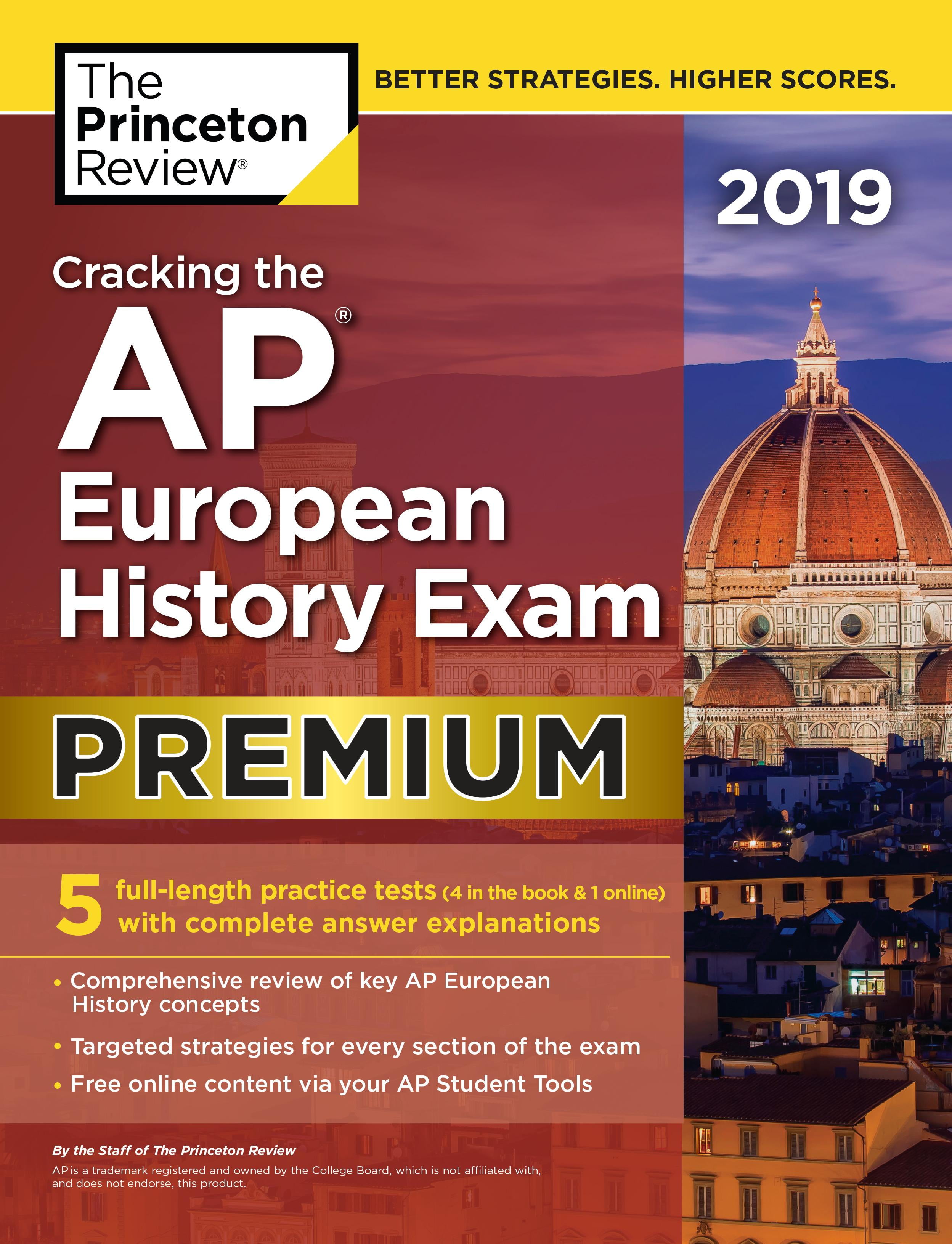 Cracking The AP European History Exam 2019, Premium Edition : 5 ...