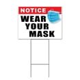 thumbnail image 1 of Notice Wear Your Mask (18" x 24") Yard Sign, Includes Metal Step Stake, 1 of 6