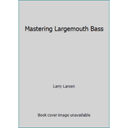 Mastering Largemouth Bass [Unbound - Used]