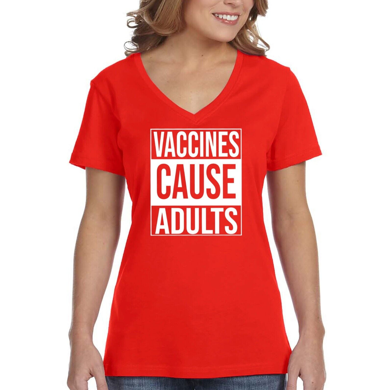 XtraFly Apparel Women's Science Vaccines Cause Adults Vaccinated V-neck T- shirt -