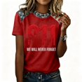 thumbnail image 5 of Women's 911 25th Anniversary Tshirt Patriotic Memorial Graphic Tee 9/11 25th Anniversary Tshirt We Will Never Forget Short Sleeve Tee, 5 of 5