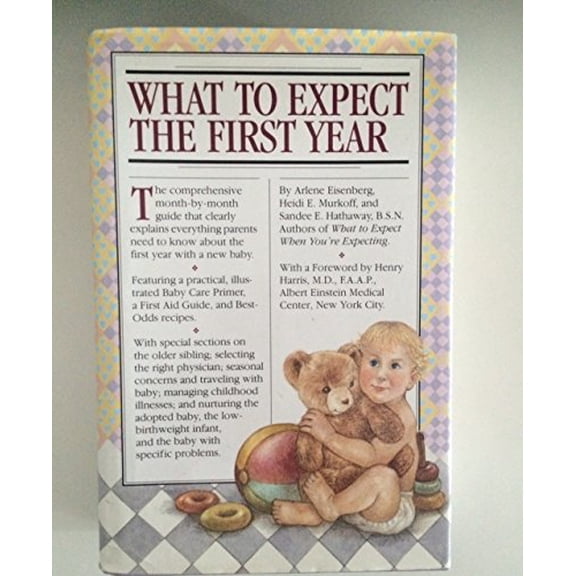 Pre-Owned What to Expect the First Year (Hardcover) by Arlene Eisenberg, Heidi Murkoff, Sandee Hathaway