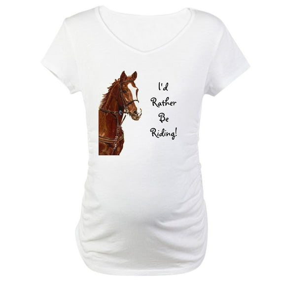 CafePress - Id Rather Be Riding! Horse Maternity T Shirt - Cotton Maternity T-shirt, Cute & Funny Pregnancy Tee