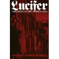 Lucifer: The Devil in the Middle Ages, (Hardcover)