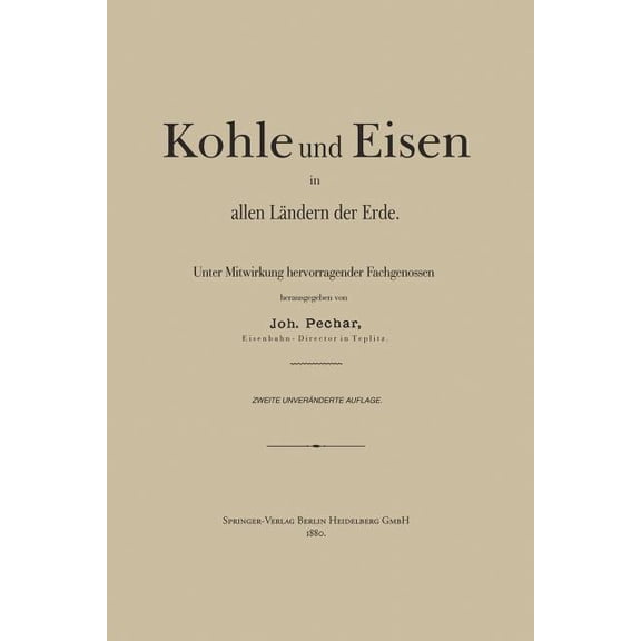 Kohle Und Eisen in Allen Ländern Der Erde, (Paperback)
