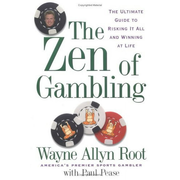 Pre-Owned The Zen of Gambling: The Ultimate Guide to Risking It All and Winning at Life (Hardcover) 1585424021 9781585424023
