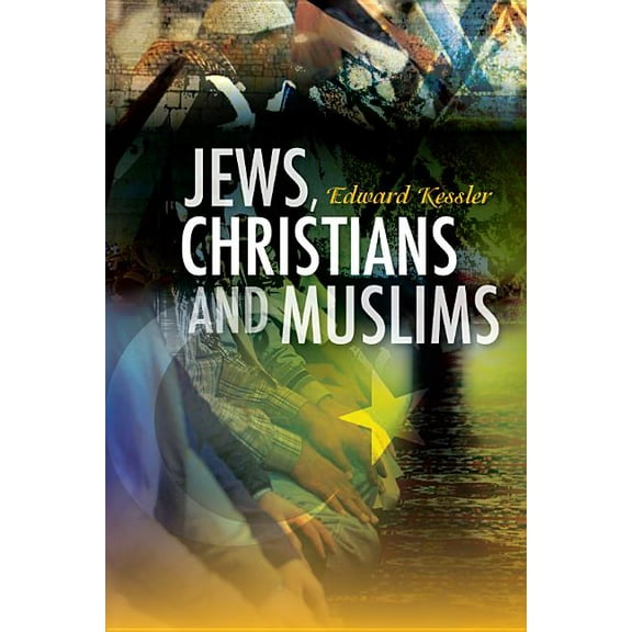 Jews, Christians and Muslims in Encounter, (Paperback)