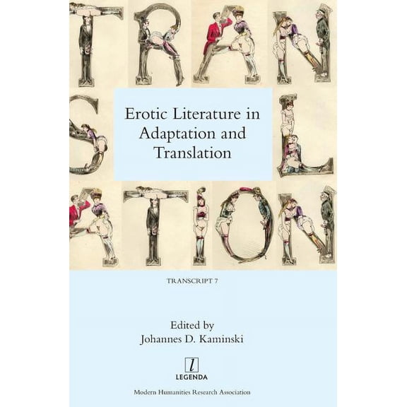 Transcript: Erotic Literature in Adaptation and Translation (Hardcover)