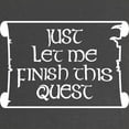 thumbnail image 2 of CafePress - Let Me Finish This Quest Maternity Dark T Shirt - Maternity Dark T-Shirt, 2 of 3