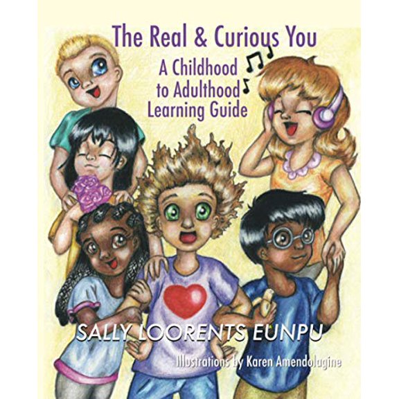 Pre-Owned The Real &amp; Curious You: A Childhood to Adulthood Learning Guide, 9780578795805, 0578795809, Paperback,