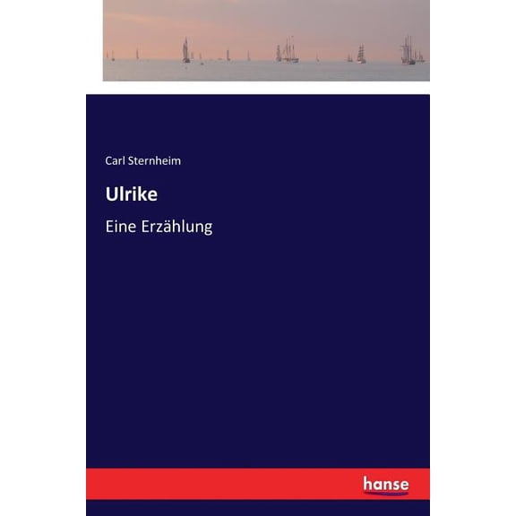 Ulrike: Eine ErzÃ¤hlung, (Paperback)