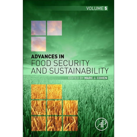 Advances in Food Security and Sustainabi Advances in Food Security and Sustainability: Volume 5, Book 5, (Hardcover)