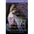 thumbnail image 2 of Anne Boleyn, a King's Obsession, Alison Weir Hardcover, 2 of 3