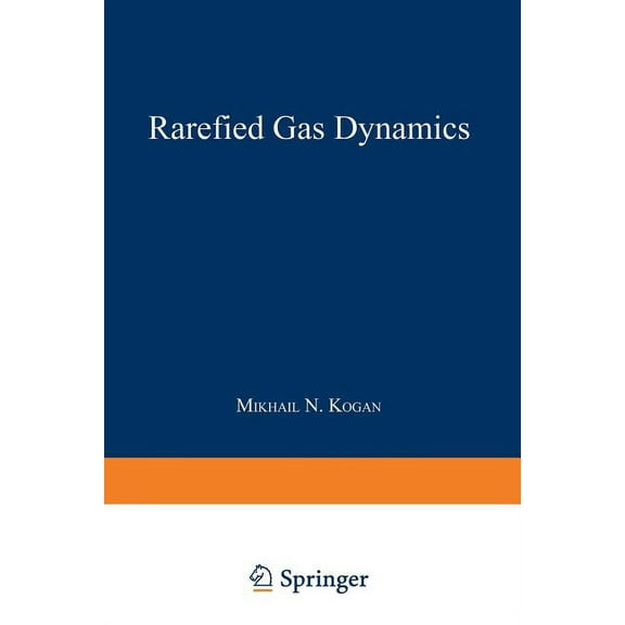 Rarefied Gas Dynamics, (Paperback)