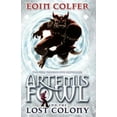 thumbnail image 1 of Pre-Owned Artemis Fowl - The Lost Colony (Hardcover) 0141382686 9780141382685, 1 of 1