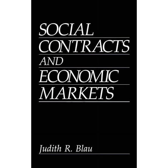 Social Contracts and Economic Markets, (Hardcover)