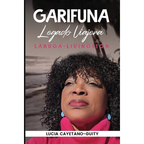 GarÃÂfuna Legado Soñadora, (Paperback)