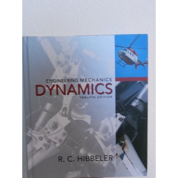 Pre-Owned Engineering Mechanics: Dynamics (12th Edition) (Hardcover) 0136077919 9780136077916