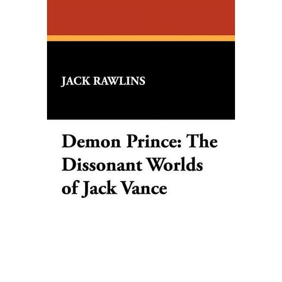 Milford Demon Prince: The Dissonant Worlds of Jack Vance, Book 40, (Paperback)