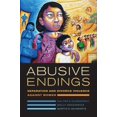 thumbnail image 1 of Pre-Owned Abusive Endings: Separation and Divorce Violence Against Women Volume 4 (Paperback) 0520285751 9780520285750, 1 of 1