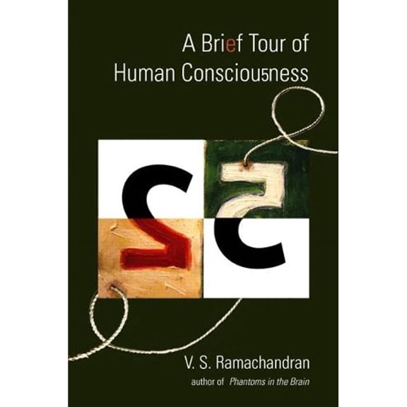 Pre-Owned A Brief Tour of Human Consciousness: From Impostor Poodles to Purple Numbers (Hardcover) 0131486861 9780131486867