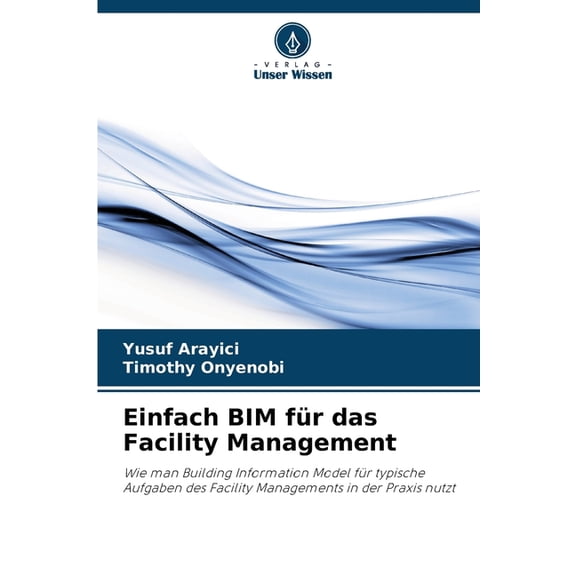 Einfach BIM für das Facility Management, (Paperback)