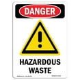 thumbnail image 1 of SignMission OS-DS-A-1218-V-1319 12 x 18 in. OSHA Danger Sign - Hazardous Waste, 1 of 1