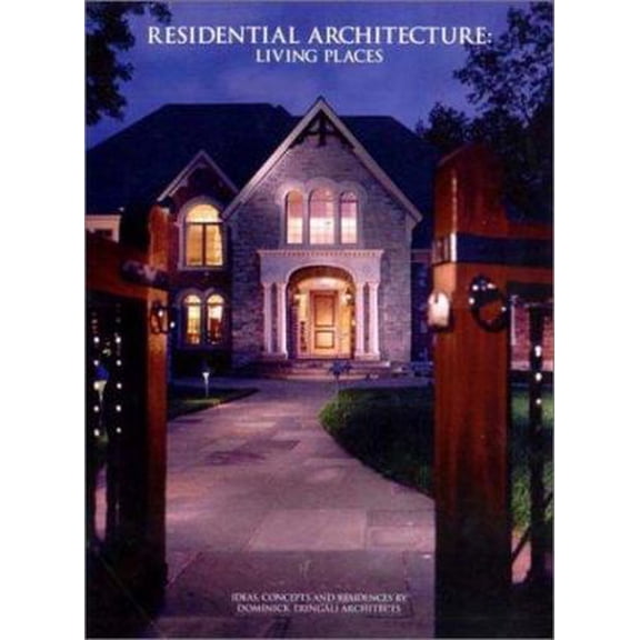 Pre-Owned Residential Architecture: Continuing Dialogue (Hardcover) 1588620883 9781588620880