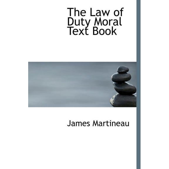 The Law of Duty Moral Text Book (Hardcover)