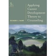 thumbnail image 1 of Pre-Owned Applying Career Development Theory to Counseling (Graduate Career Counseling) (Hardcover) 0495804703 9780495804703, 1 of 1
