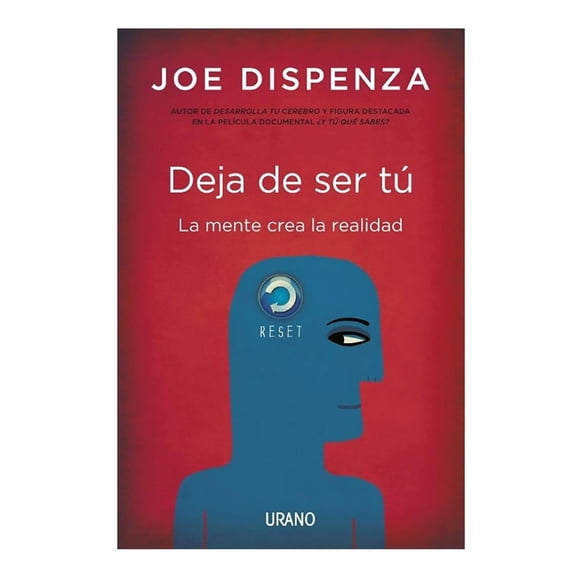 Deja de ser tú Urano Joe Dispenza