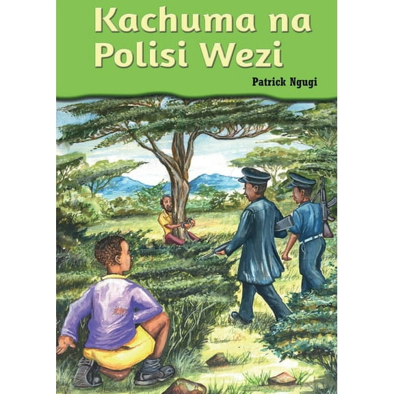 Kachuma na Polisi wezi, (Paperback)