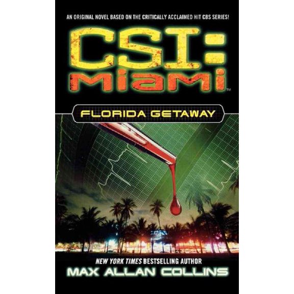 CSI: Miami: Florida Getaway (Series #1) (Paperback)