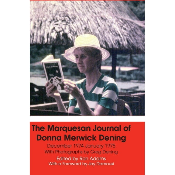 The Marquesan Journal of Donna Merwick Dening (Hardcover)