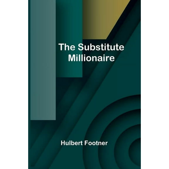 The Substitute Millionaire, (Paperback)