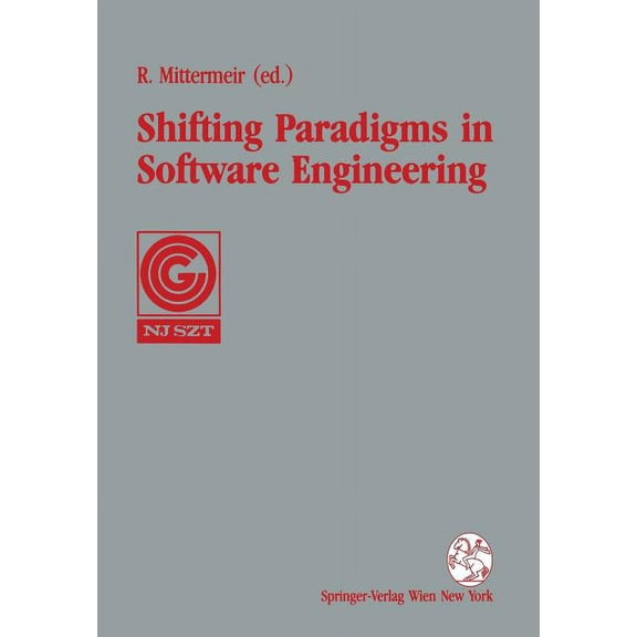 Shifting Paradigms in Software Engineering: Proceedings of the 7th Joint Conference of the Austrian Computer Society (Oc, (Paperback)