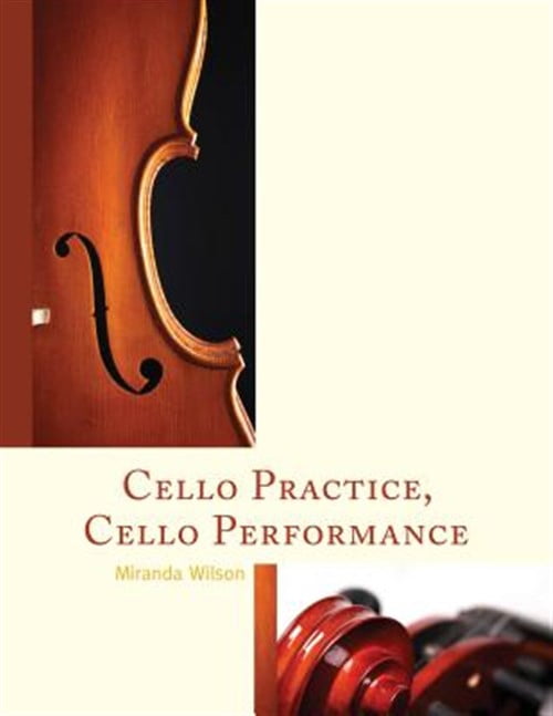 Pre-Owned Cello Practice, Cello Performance, (Paperback)