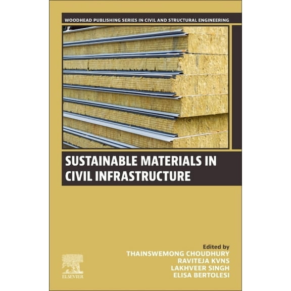 Woodhead Publishing Civil and Structural Sustainable Materials in Civil Infrastructure, (Paperback)
