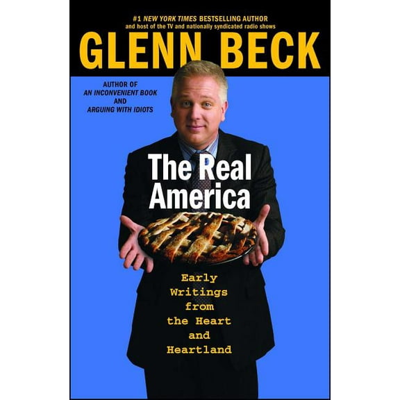 The Real America: Messages from the Heart and Heartland, (Paperback)