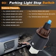 thumbnail image 3 of Interruptor de Luz de Freno Unique Bargains para LEXUS ES300H 2013-2015 para LEXUS ES350 2013-2015 para LEXUS GX460 14-19 Interruptor de Luz de Estacionamiento 8434039015/SLS586 1 pieza, 3 of 7