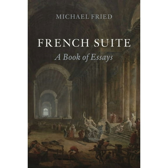 French Suite: A Book of Essays, (Hardcover)